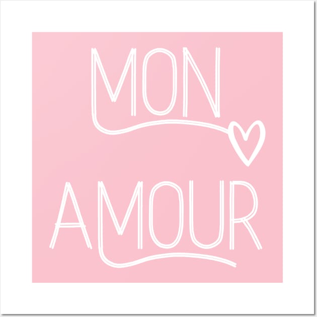 Mon Amour French Français Paris Wall Art by From Mars